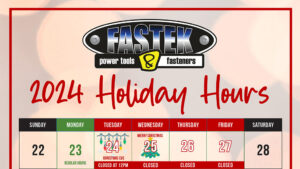 Fastek Holiday Hours 2024